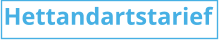 Hettandartstarief